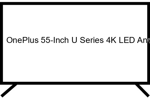 OnePlus 55-Inch U Series 4K LED Android TV (55U1) Share